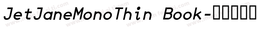 JetJaneMonoThin Book字体转换
